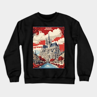 Orleans Metropole France Vintage Poster Tourism Crewneck Sweatshirt